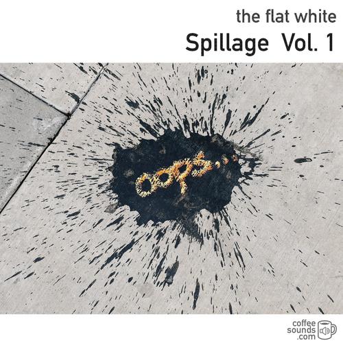 Spillage, Vol. 1 (Explicit)