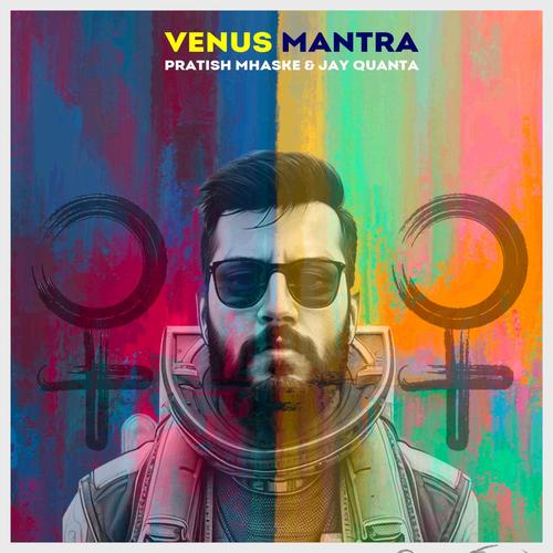 Venus Mantra (feat. Jay Quanta)