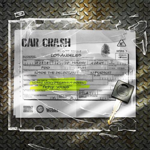 Car Crash (feat. Cashius Green & Nicky D's) [Explicit]