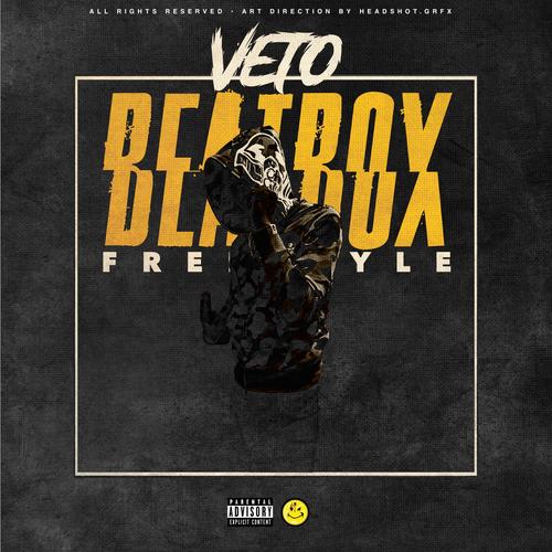 BeatBox Freestyle (Explicit)