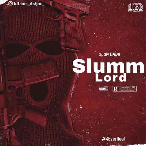 Slumm Lord (Explicit)