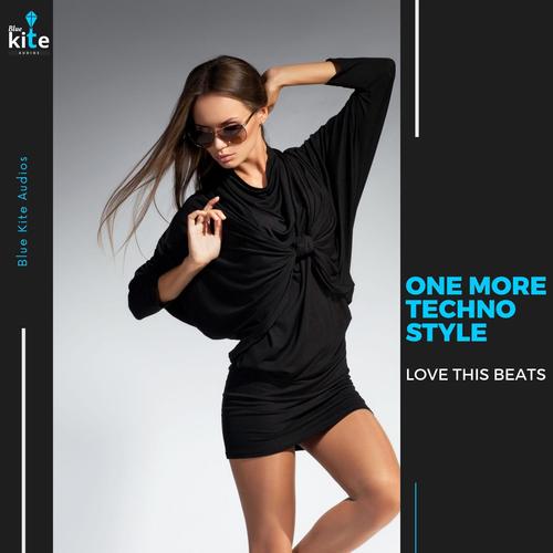 One More Techno Style: Love this Beats