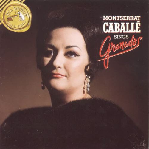 Caballé Sings Granados