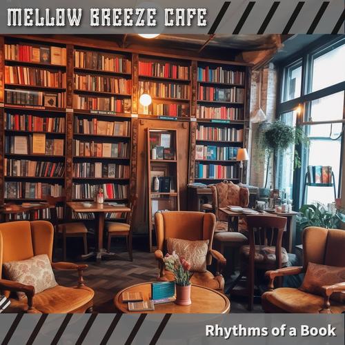 The Story Never Ends - Mellow Breeze Cafe