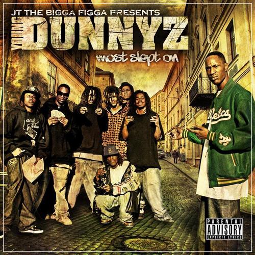 Dunnyz Most Slept On