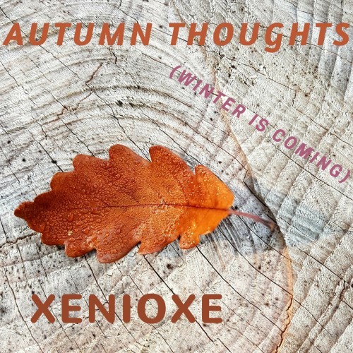 Autumn Thoughts (Winter Is Coming)