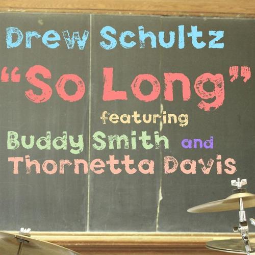 So Long (feat. Thornetta Davis & Buddy Smith)