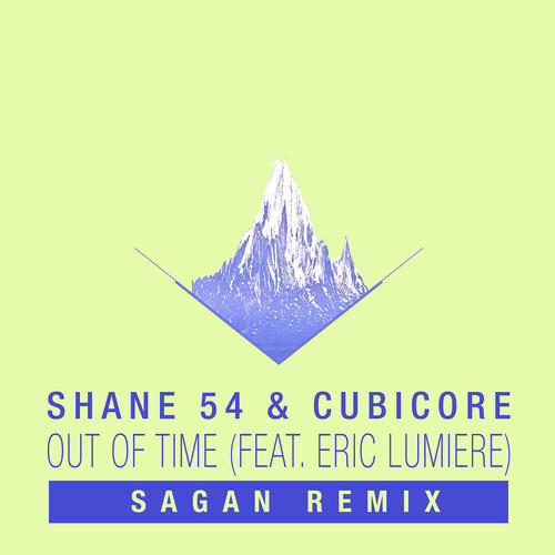 Out of Time (feat. Eric Lumiere) [Sagan Remix] (DSP Single)