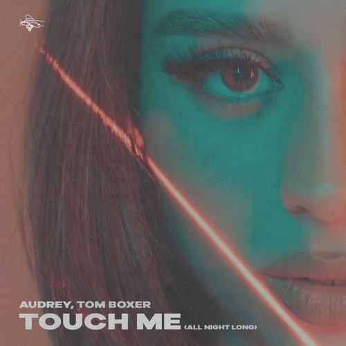 Touch Me (All Night Long)