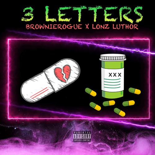 3 Letters (feat. Lonz Luthor) [Explicit]