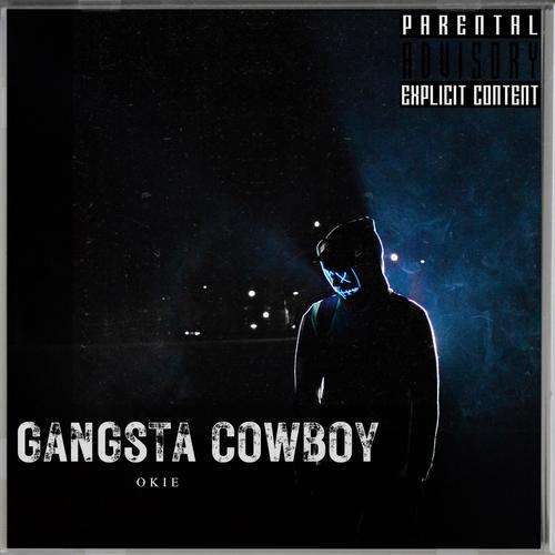 Gangsta Cowboy (Explicit)