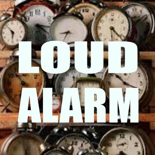 Loud Alarm