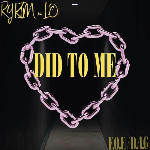 DID TO ME (Explicit)