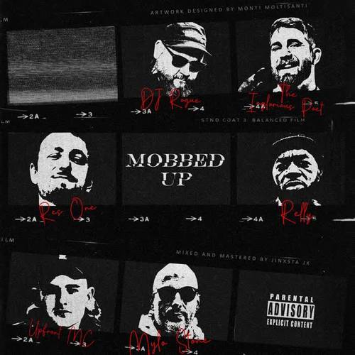 MOBBED UP (feat. Upfront MC, Relly, Mylo Stone & Res One) [Explicit]