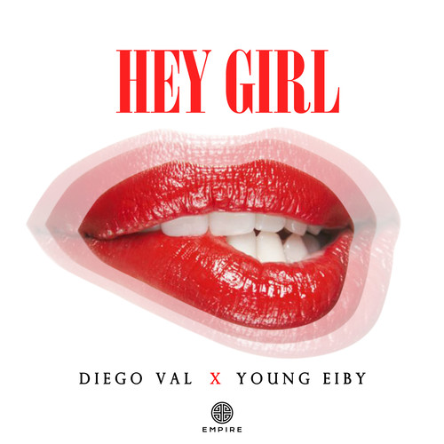 Hey Girl (Explicit)