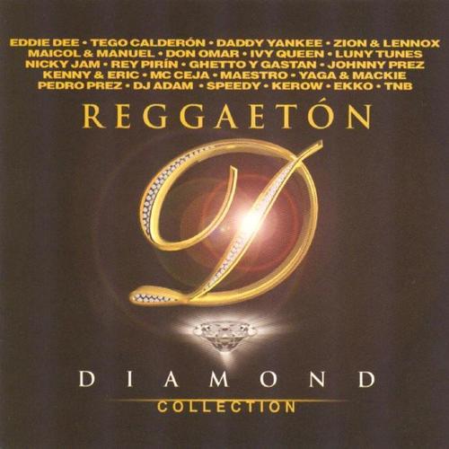 Reggaetón Diamond Collection (Explicit)