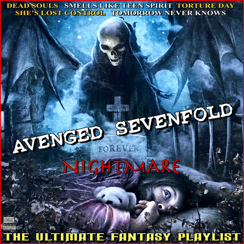 Avenged Sevenfold Nightmare The Ultimate Fantasy Playlist