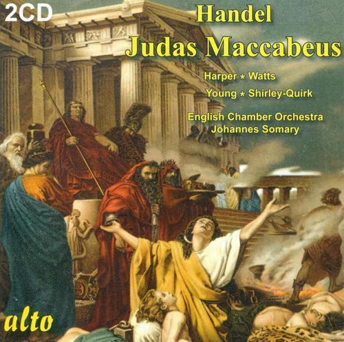 HANDEL, G.F.: Judas Maccabaeus (Oratorio) [Sung in English] [Somary]