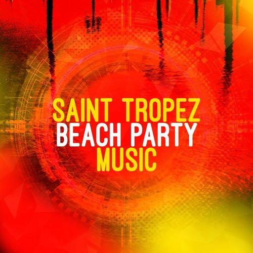 Saint Tropez Beach Party Music