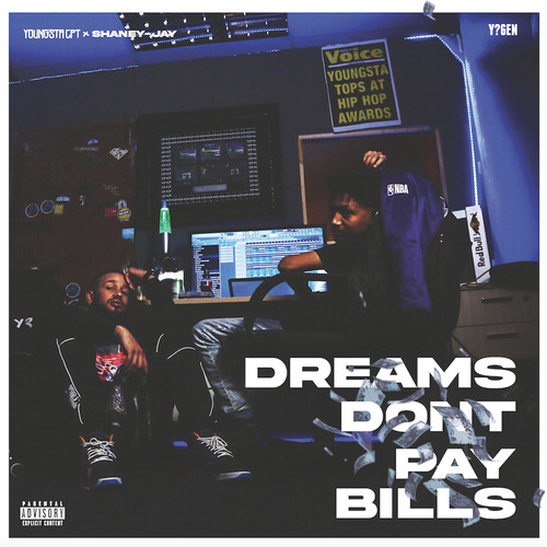 Dreams Dont Pay Bills (Explicit)