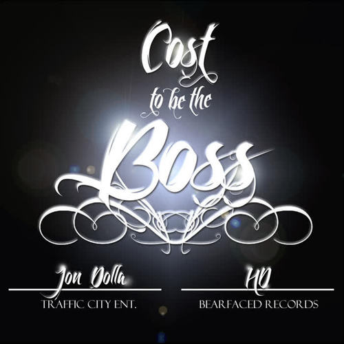 Cost to Be the Boss (feat. Hd) [Explicit]