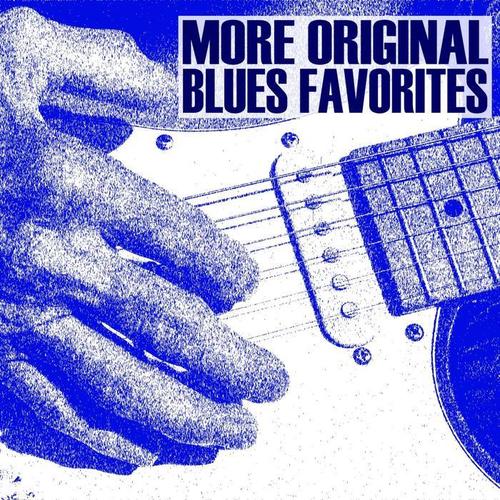 More Original Blues Favorites