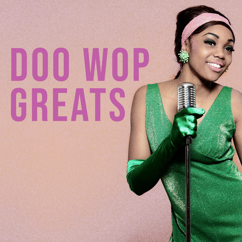 Doo Wop Greats