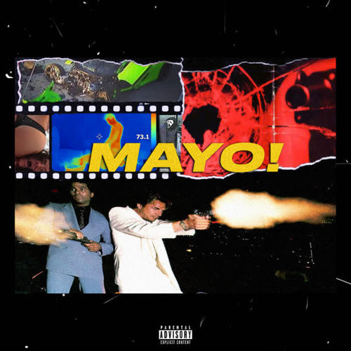 Mayo! (Explicit)