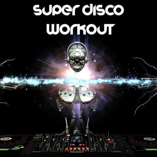 SUPER DISCO WORKOUT