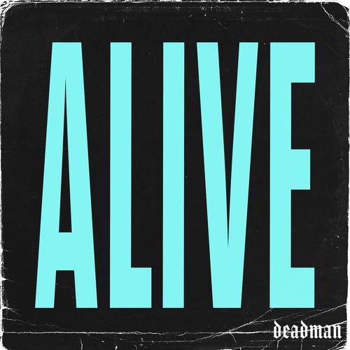 ALIVE