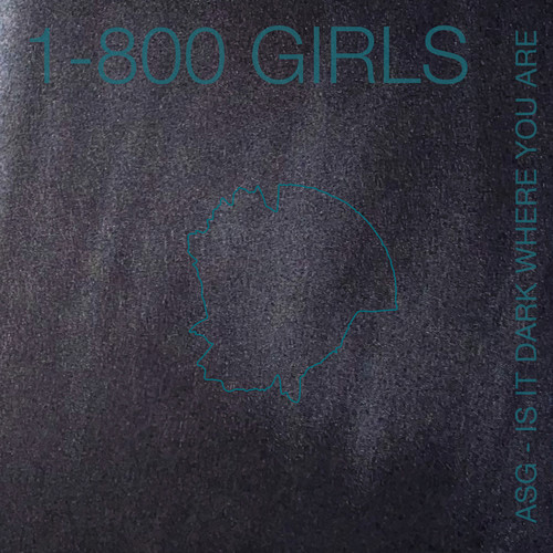 Is It Light Where You Are (1-800 GIRLS Remix)