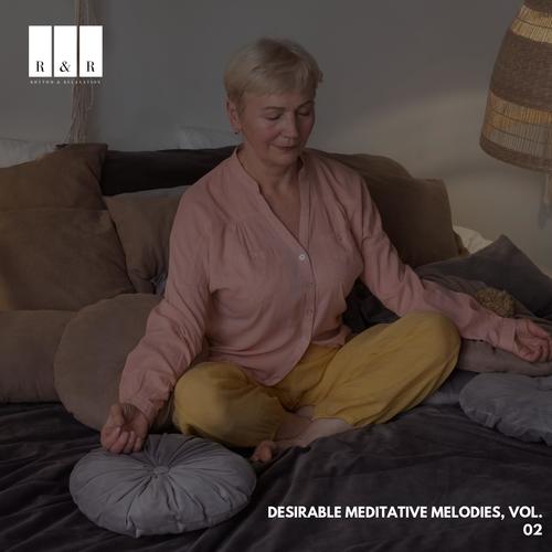 Desirable Meditative Melodies, Vol. 02