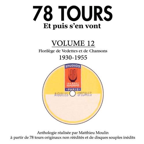 78 tours et puis s'en vont, Vol. 12: 1930 - 1955