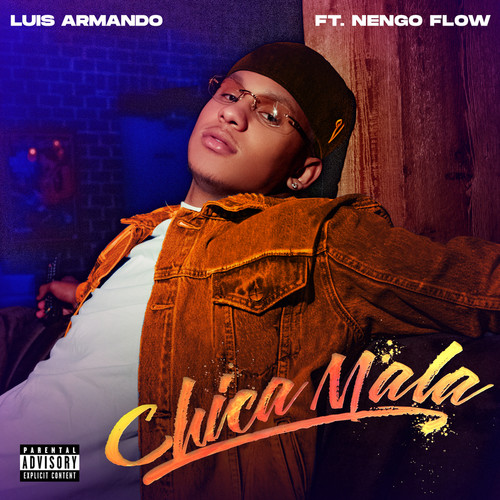 Chica Mala (Explicit)