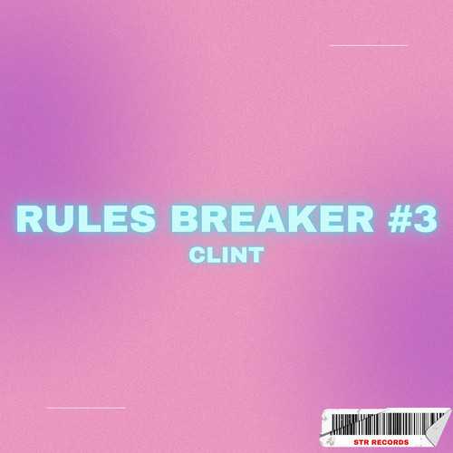 Rules Breaker #3 (Explicit)