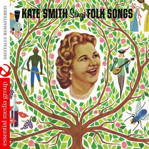 Kate Smith Sings Folk Songs (Digitally Remastered)