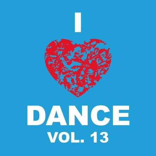 I LOVE DANCE VOL. 13