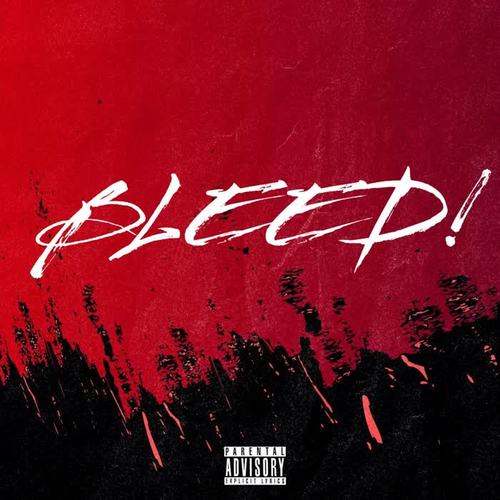 BLEED! (CRUCIFIED) [Explicit]