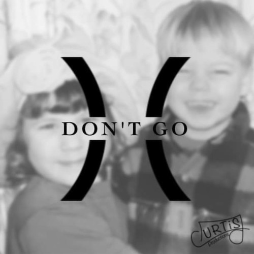 Don't Go (Explicit)