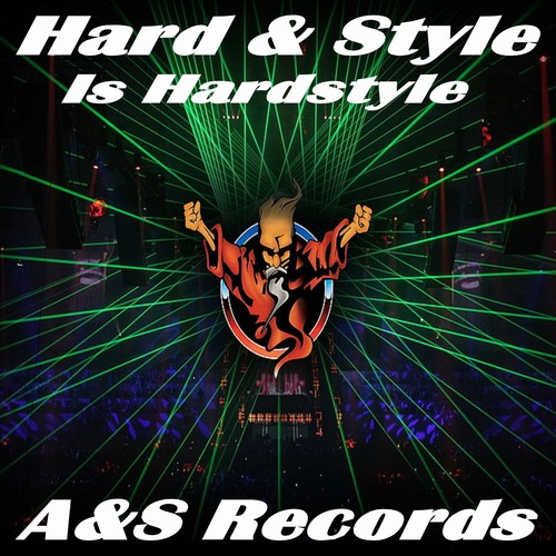 Hard & Style is Hardstyle (Explicit)