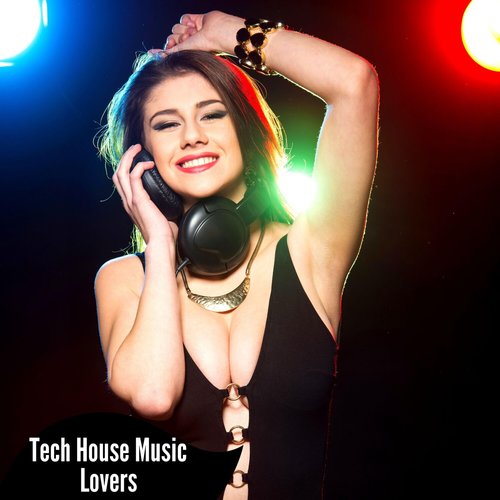 Tech House Music Lovers