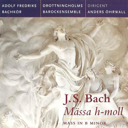 BACH, J.S.: Mass in B Minor, BWV 232 (Ohrwall)