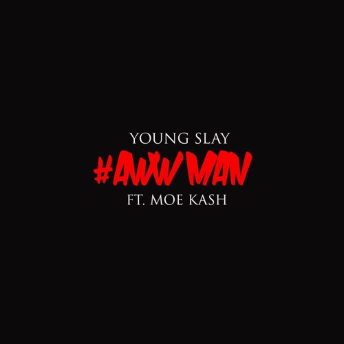 Aww Man  (feat. Moe Cash)