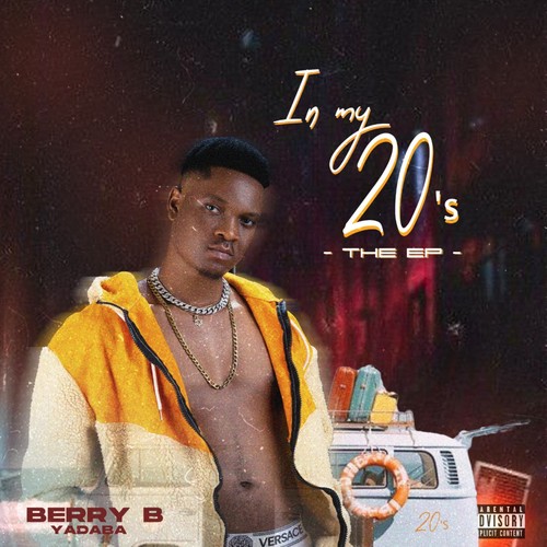 In My 20's (Explicit)