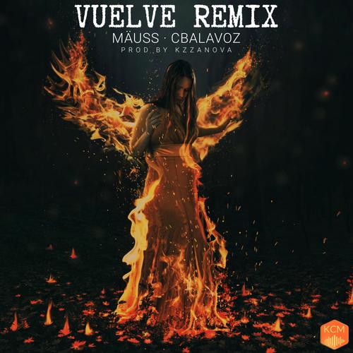 VUELVE (Cbalavoz Remix)