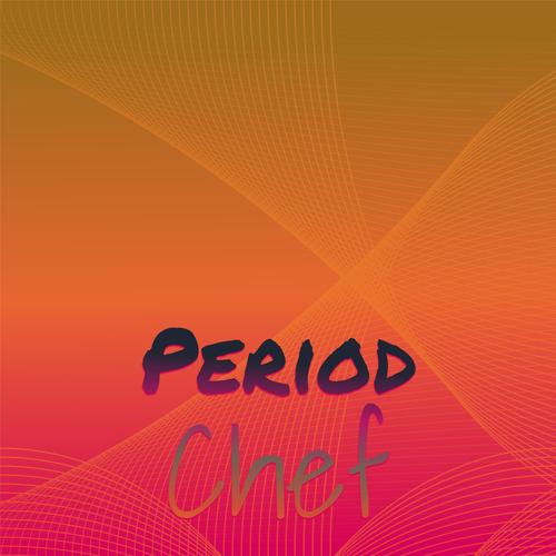 Period Chef