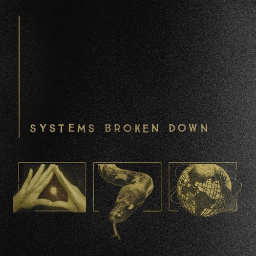 Systems Broken Down