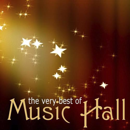 The Very Best of Music Hall