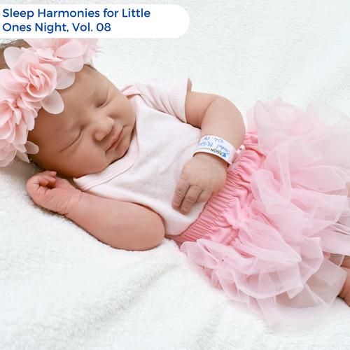 Sleep Harmonies For Little Ones Night, Vol. 08