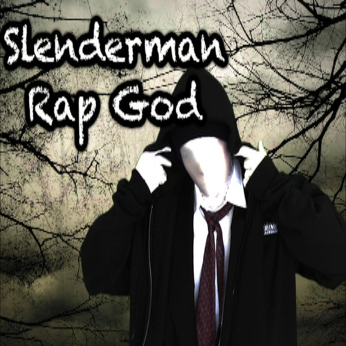 Slenderman Raps 